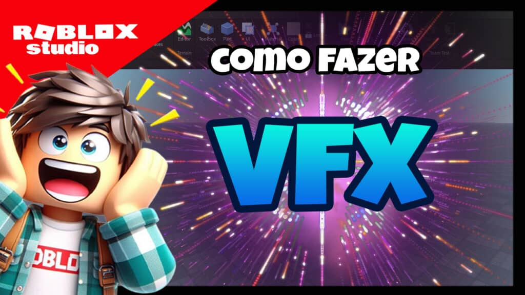 como fazer um vfx no roblox studio