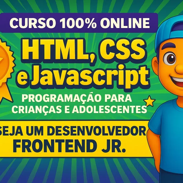 FrontEnd HTML curso de programação para crianças desenvolvedor frontend jr