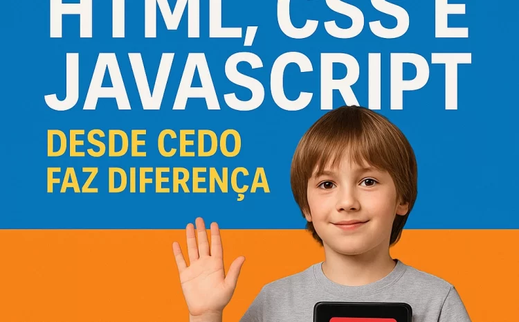  Por Que Aprender HTML, CSS e JavaScript