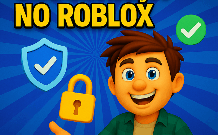  Segurança no Roblox: Proteja Seus Filhos Enquanto Eles Jogam