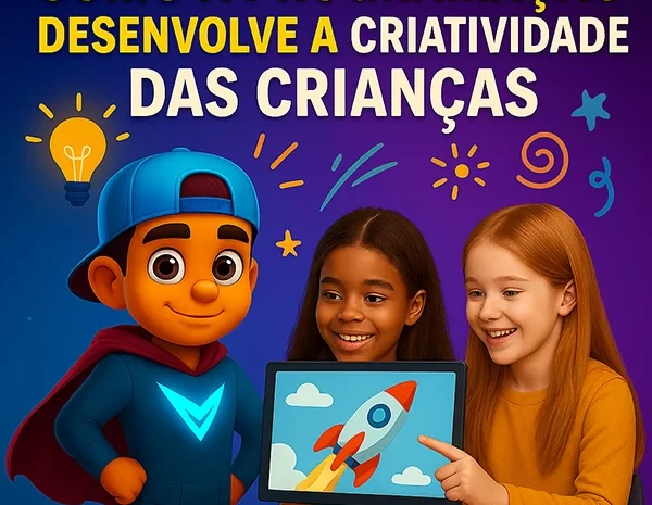  Como a Programação Desenvolve a Criatividade das Crianças