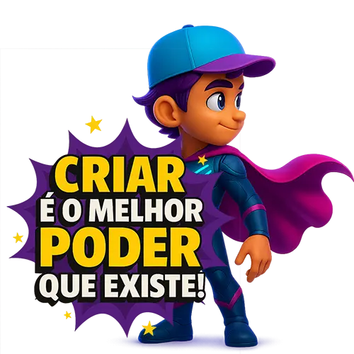 criar é o melhor poder que existe