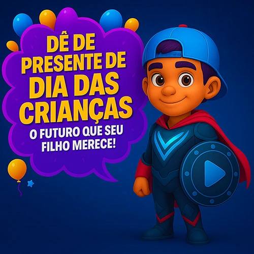 dê de presente de dia das crianças o futuro que seu filho merece