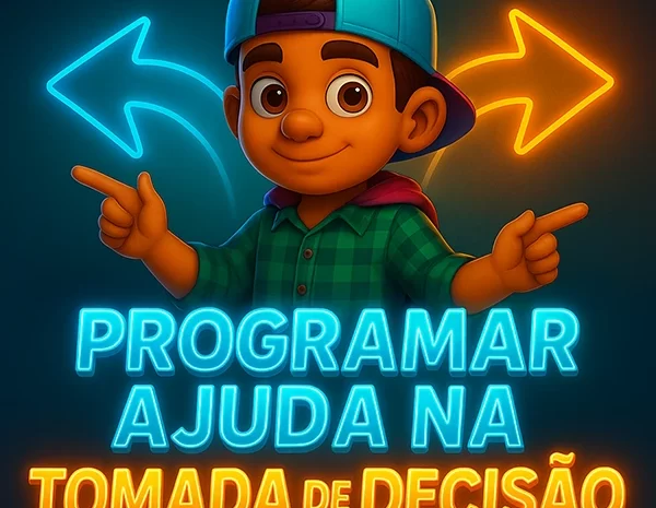  Programar Ajuda na Tomada de Decisão das Crianças