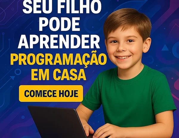  Seu filho pode aprender programação em casa com o que já tem