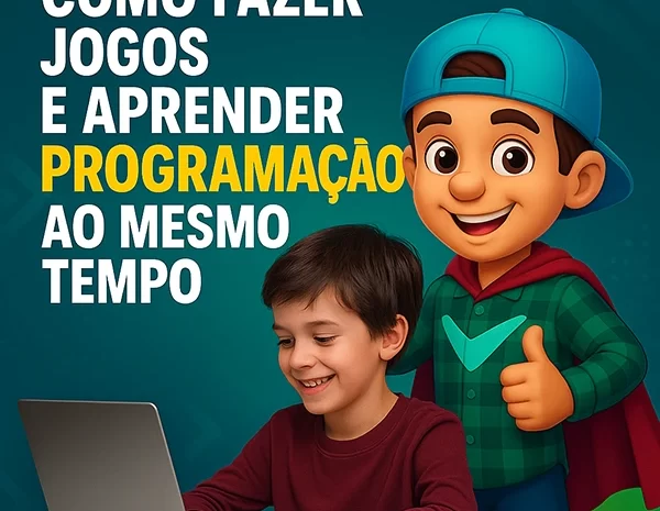  Como Fazer Jogos e Aprender Programação ao Mesmo Tempo