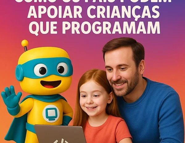  Como os Pais Podem Apoiar Crianças que Programam