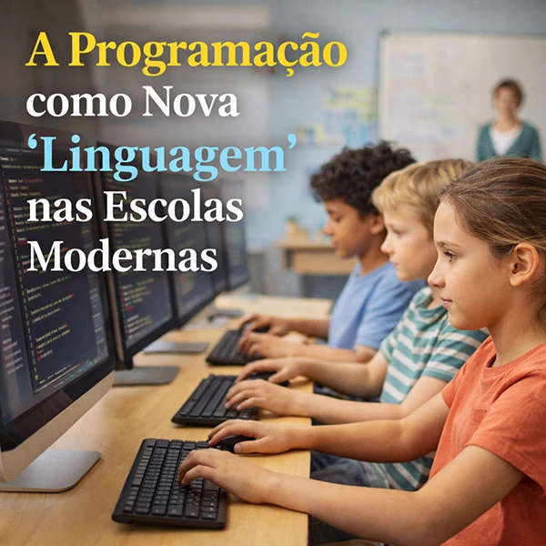 a programacao como nova linguagem nas escolas modernas