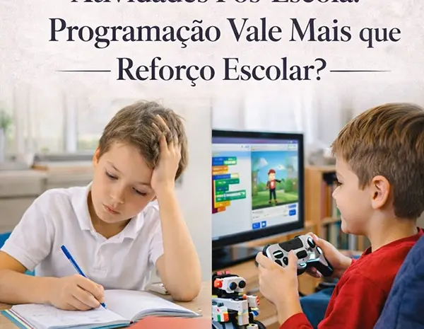  Atividades Pós-Escola: Programação Vale Mais que Reforço Escolar?