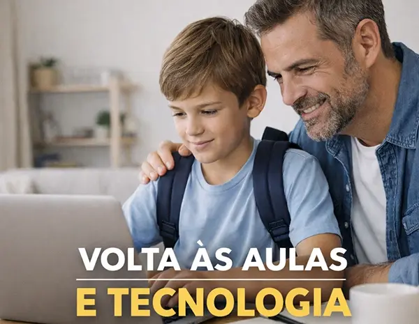  Volta às Aulas e Uso Consciente de Tecnologia Infantil: Como Ajudar Seu Filho a Usar a Tecnologia com Equilíbrio