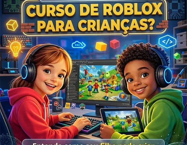 Vale a Pena Fazer um Curso de Roblox para Crianças?