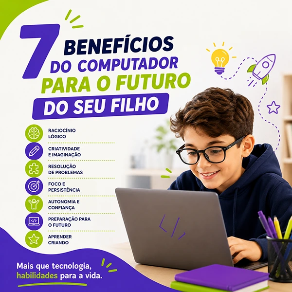 benefícios do computador para o futuro do seu filho, computador para crianças, tecnologia para crianças, programação infantil, desenvolvimento infantil, educação digital, curso de programação para crianças, tempo de tela, pensamento computacional, criatividade infantil, tecnologia e educação, roblox para crianças