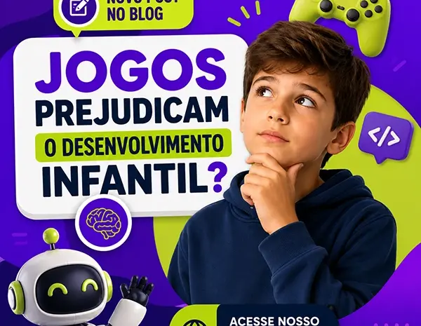  Jogos Prejudicam o Desenvolvimento Infantil?