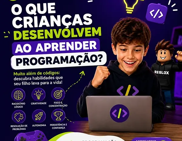  O Que Crianças Desenvolvem ao Aprender Programação?