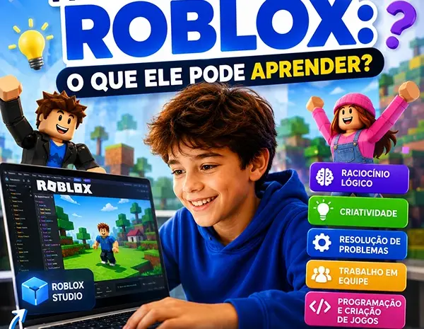  Meu Filho Gosta de Roblox: O Que Ele Pode Aprender Além de Jogar?